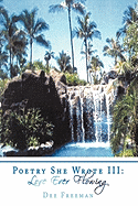 Poetry She Wrote III: Love Ever Flowing
