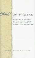 Poets on Prozac: Mental Illness, Treatment, and the Creative Process - Berlin, Richard M, Dr. (Editor)