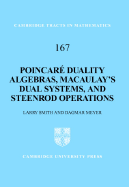 Poincar Duality Algebras, Macaulay's Dual Systems, and Steenrod Operations