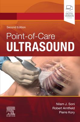 Point of Care Ultrasound - Soni, Nilam J, MD, MS, and Arntfield, Robert, and Kory, Pierre, MPA, MD