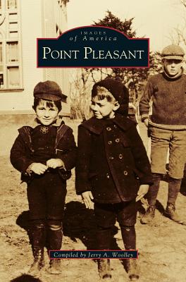 Point Pleasant - Woolley, Jerry a (Compiled by)