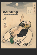 Pointing: A Modern Abhidharma