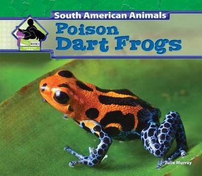 Poison Dart Frogs - Murray, Julie
