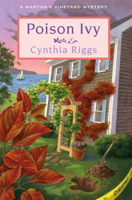 Poison Ivy: A Martha's Vineyard Mystery - Riggs, Cynthia