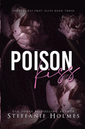Poison Kiss: a dark bully romance