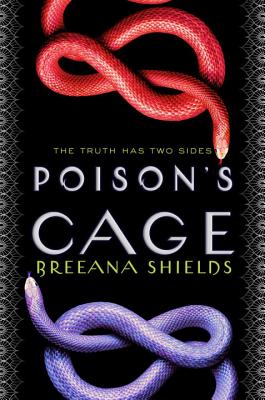 Poison's Cage - Shields, Breeana