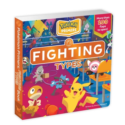 Pokmon Primers: Fighting Types Book - Whitehill, Simcha