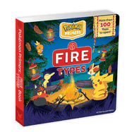 Pok?mon Primers: Fire Types Book