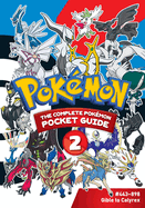 Pok?mon: The Complete Pok?mon Pocket Guide, Vol. 2