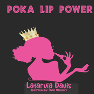 Poka Lip Power