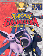 Pokemon Colosseum: Official Strategy Guide