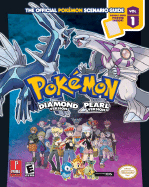 Pokemon Diamond & Pokemon Pearl: The Official Pokemon Scenario Guide, Vol. 1 - De Govia, Mario, and Neves, Lawrence (Editor), and Fang, Katherine (Editor)