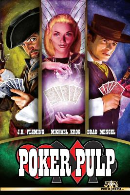 Poker Pulp - Krog, Michael, and Mengel, Brad, and Fleming, J H