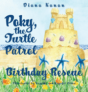 Poky, the Turtle Patrol: Birthday Rescue