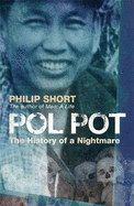 Pol Pot: The history of a nightmare
