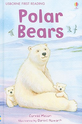 Polar Bears - Mason, Conrad, and Kelly, Alison (Consultant editor)