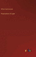 Polarisation of Light