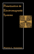 Polarization in electromagnetic systems