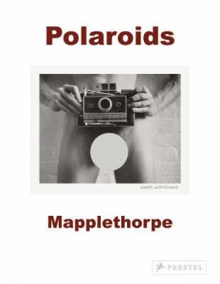 Polaroids - Wolf, Sylvia, Professor, and Mapplethorpe, Robert (Photographer)