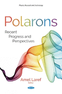Polarons: Recent Progress and Perspectives