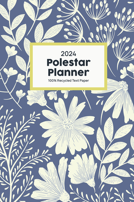 Polestar Planner 2024 - Porter, Ruth (Editor)