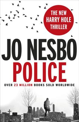 Police: A Harry Hole Thriller - Nesbo, Jo