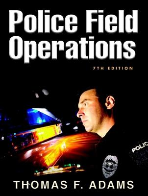 Police Field Operations - Adams, Thomas Francis