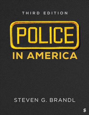 Police in America - Brandl, Steven G