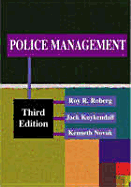 Police Management - Roberg, Roy R
