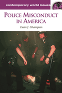 Police Misconduct in America: A Reference Handbook