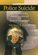 Police Suicide: Prevention, Assessment and Intervention