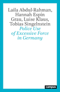 Police Use Excessive Force in Germany
