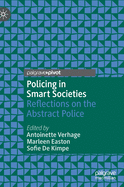 Policing in Smart Societies: Reflections on the Abstract Police