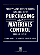 Policy and procedures manual for purchasing and materials control