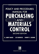 Policy and Procedures Manual for Purchasing and Materials Control