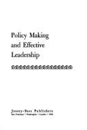 Policy Making and Effective Leadership