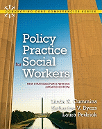 Policy Practice for Social Workers: New Strategies for a New Era