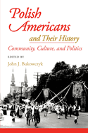 Polish Americans & Their History