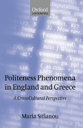 Politeness Phenomena in England and Greece: A Cross-Cultural Perspective