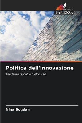 Politica dell'innovazione - Bogdan, Nina