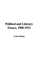 Political and Literary Essays, 1908-1913