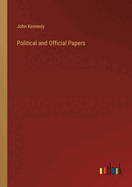 Political and Official Papers