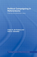 Political Campaigning in Referendums: Framing the Referendum Issue