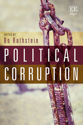 Political Corruption - Rothstein, Bo (Editor)