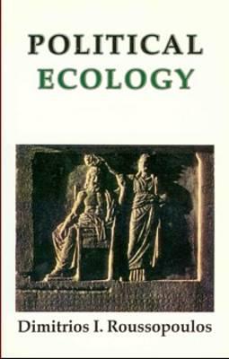 Political Ecology - Roussopoulos, Dimitrios