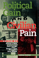Political Gain and Civilian Pain: Humanitarian Impacts of Economic Sanctions