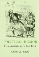 Political Humor: From Aristophanes to Sam Ervin