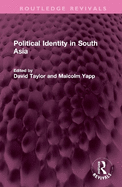Political Identity in South Asia