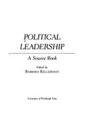Political Leadership: A Source Book