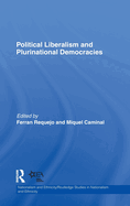 Political Liberalism and Plurinational Democracies